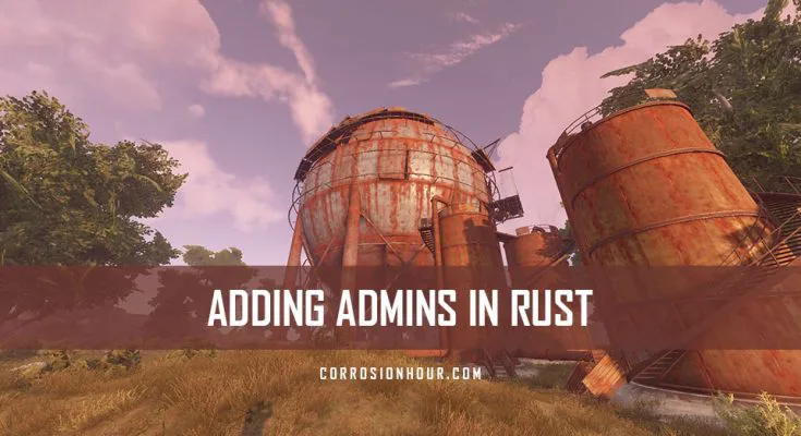 Add RUST Admins