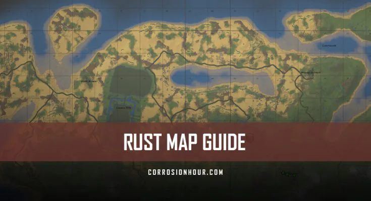 RUST Map Guide