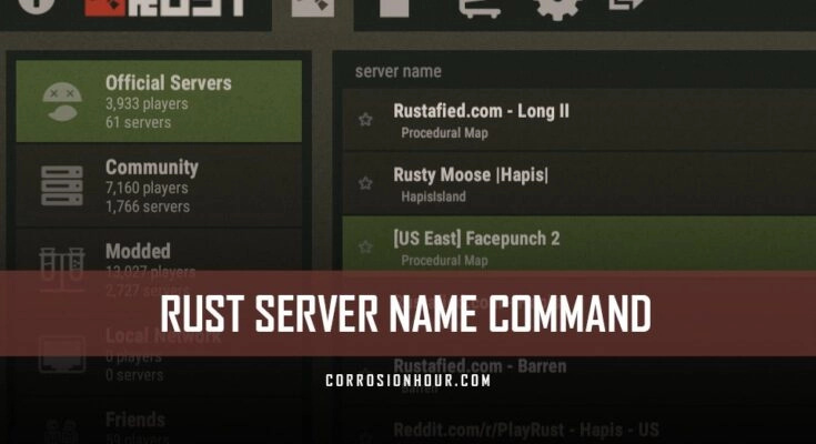 RUST Server Name Command Variable - Admin Commands