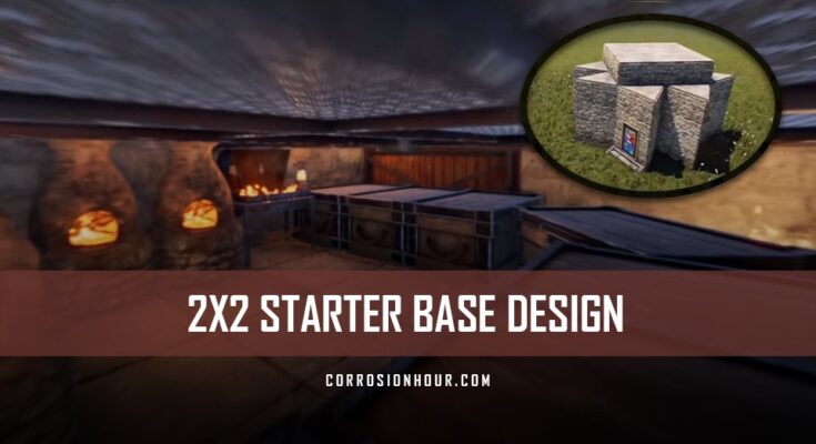 RUST Starter Base Design