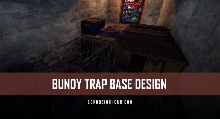 Bundy Trap Base Design