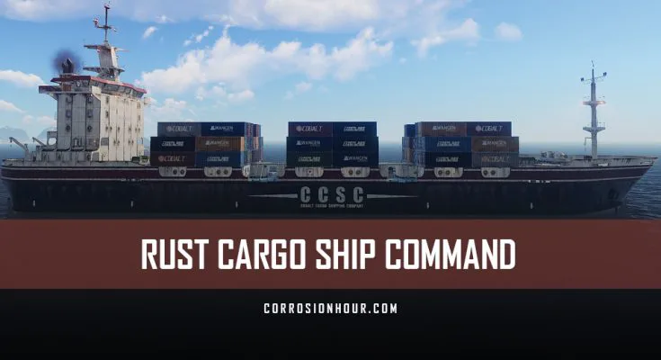 RUST Cargo Ship (CCSC Lazarus)