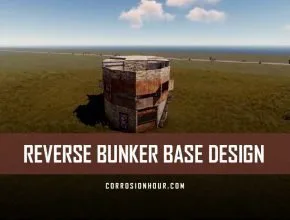 RUST Reverse Bunker Base Design