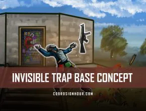 RUST Invisible Trap Base Concept