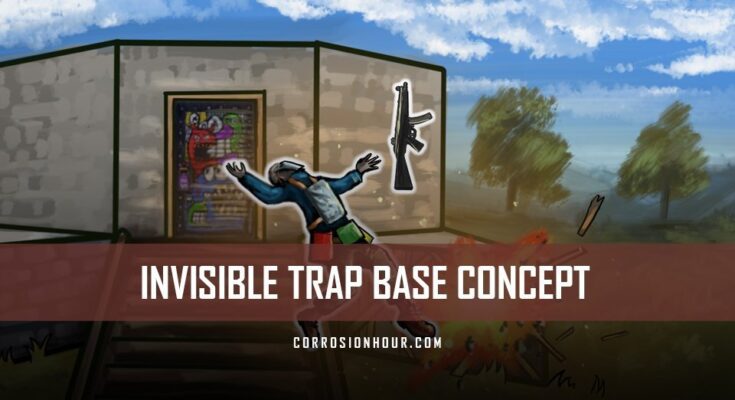 RUST Invisible Trap Base Concept