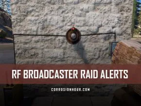 RUST Electricity RF Broadcaster Raid Alerts