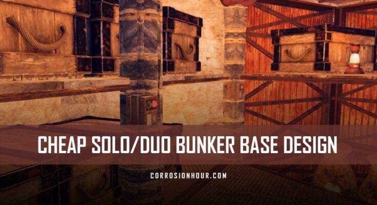 RUST Cheap Solo/Duo Bunker Base Design 2019