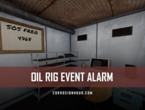 RUST Oil Rig Event Alarm