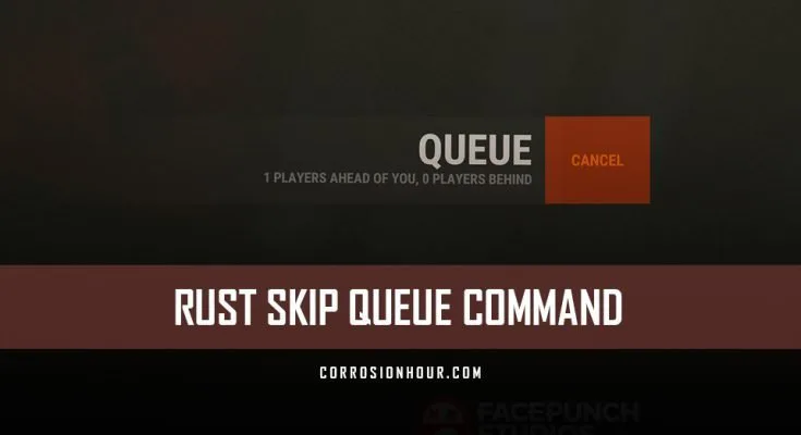 RUST Skip Queue Command