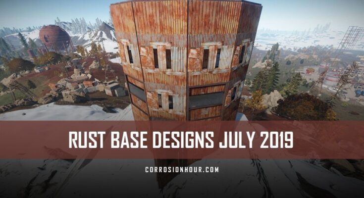 RUST Base Designs July 2019