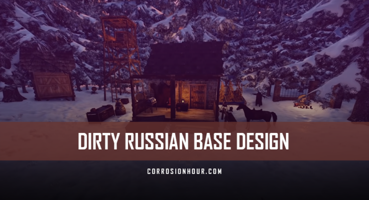 RUST Dirty Russian Base Design