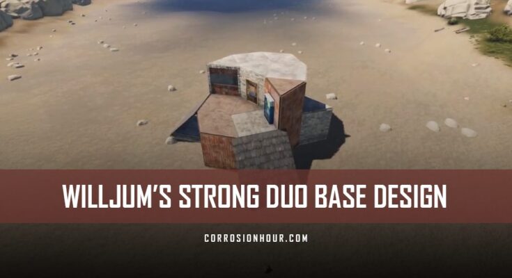 Willjum's Strong Duo Rust Base Design