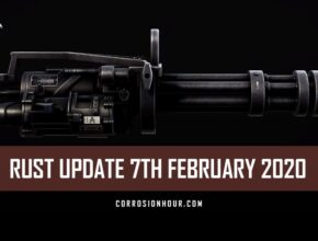 RUST Update 7th February 2020