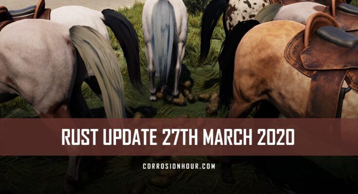 RUST Update 27th March 2020