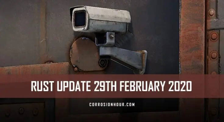 RUST Update 29th February 2020