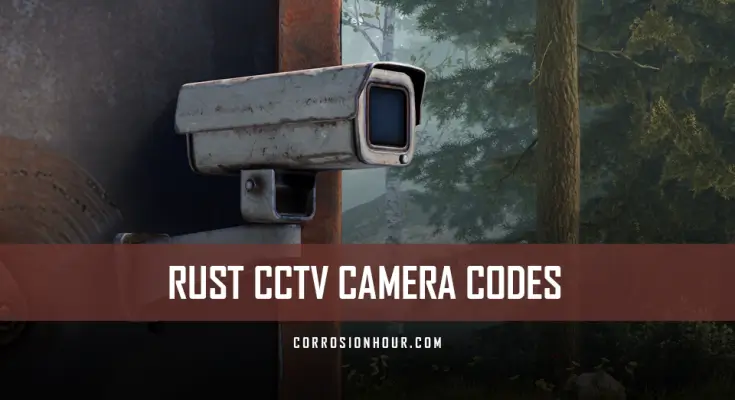 RUST CCTV Camera Codes