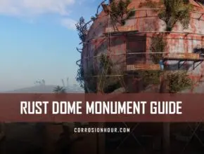 RUST Dome Monument Guide