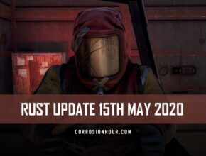 RUST Update 15th May 2020