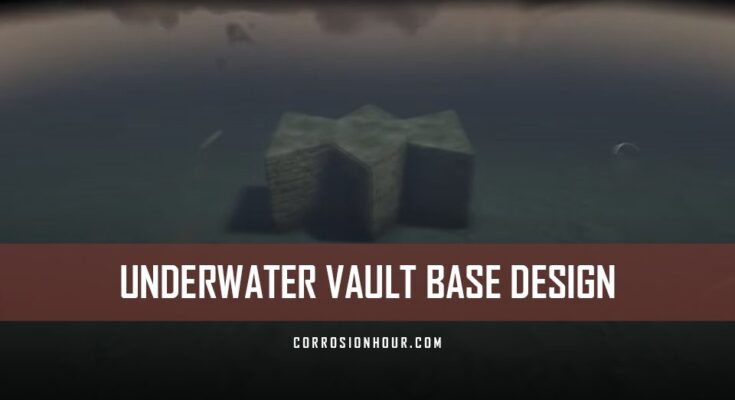 RUST Underwater Vault Base Design