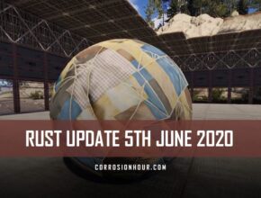 RUST Update 5th June 2020
