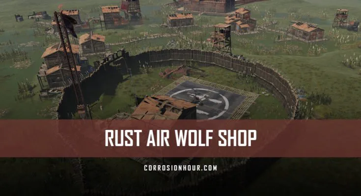 RUST Air Wolf Shop