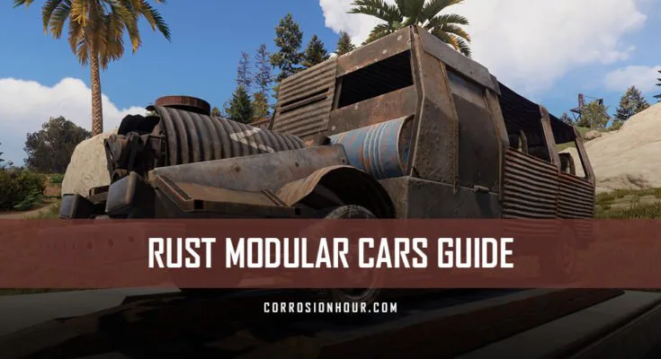 RUST Modular Cars Guide