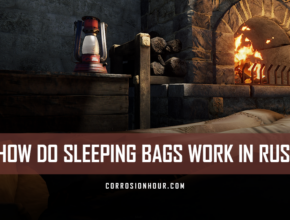 How do Sleeping Bags Work in RUST