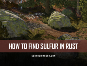 How to Find Sulfur in RUST
