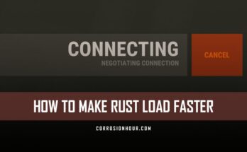 How to Make RUST Load Faster