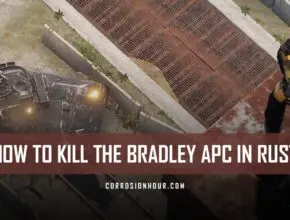 How to Kill the Bradley APC in RUST