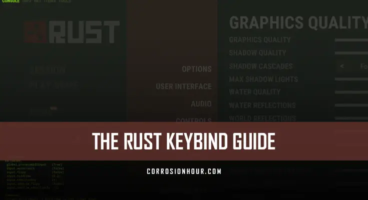 The RUST Keybind Guide