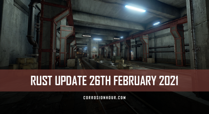RUST Update 26th February 2021