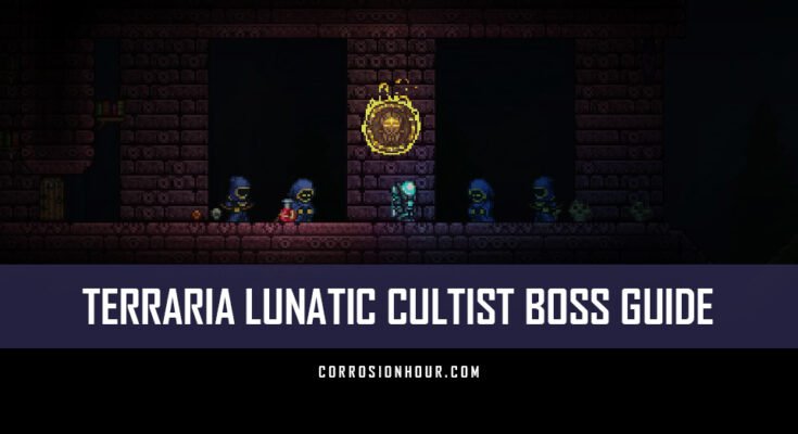 Terraria Lunatic Cultist Boss Guide