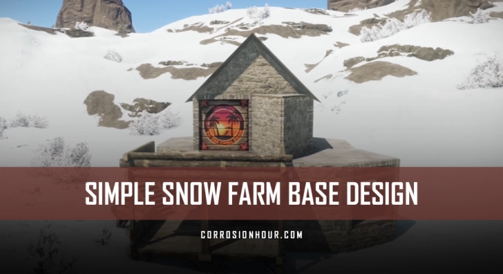 RUST Simple Snow Farm Base Design