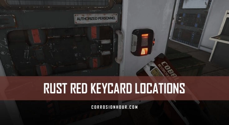 RUST Red Keycard Locations