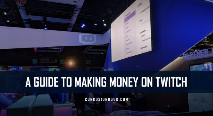 A Guide to Making Money on Twitch