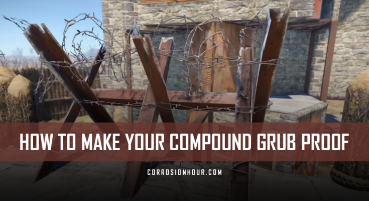 How to make your RUST compound grub proof