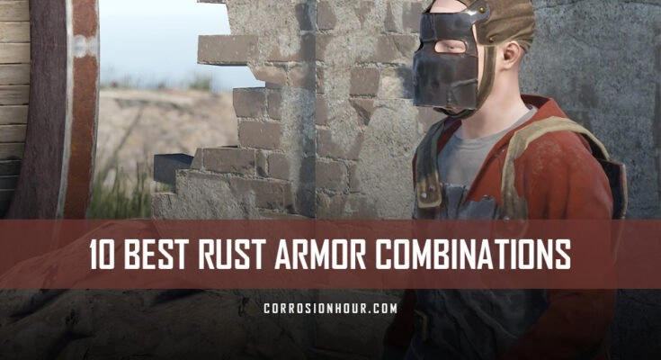 10 Best RUST Armor Combinations