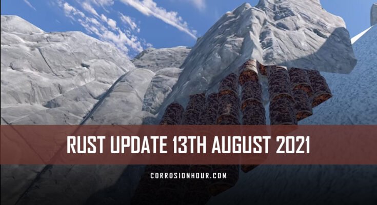 RUST Update 13th August 2021
