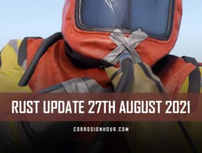 RUST Update 27th August 2021