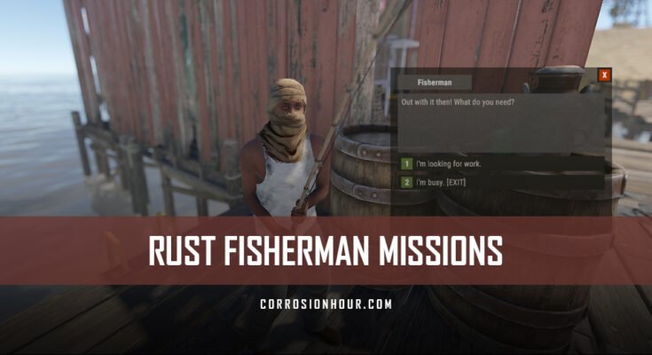 RUST Fisherman Missions Guide