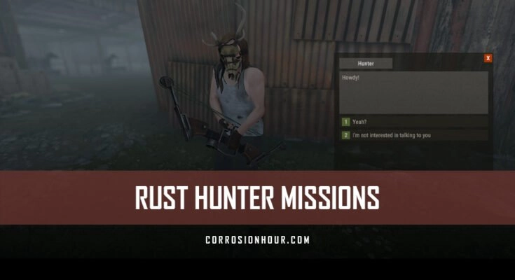 RUST Hunter Missions Guide