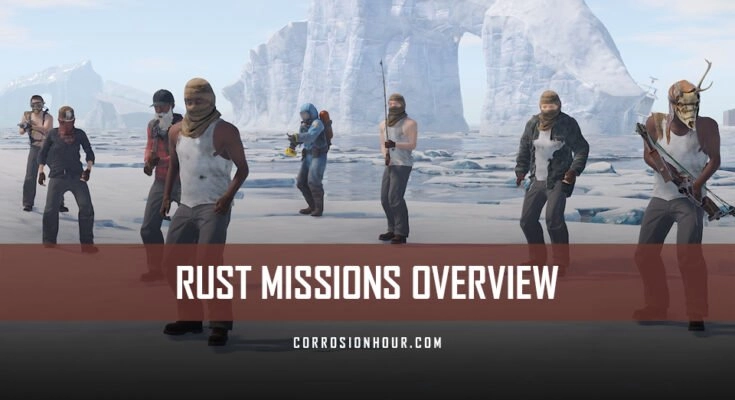 RUST Missions Overview