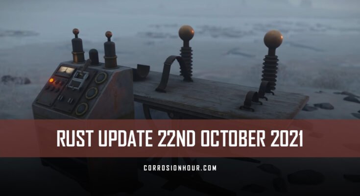 RUST Update 22nd October 2021
