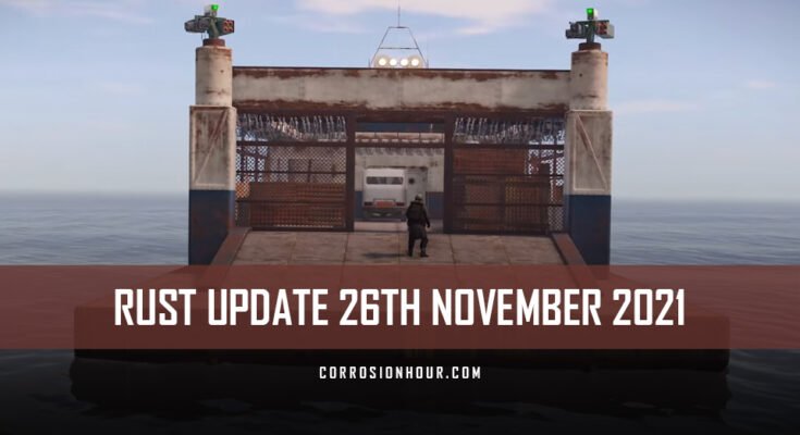 RUST Update 26th November 2021
