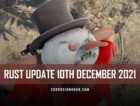 RUST Update 10th December 2021