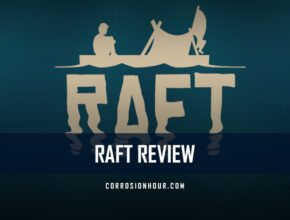 Raft Review