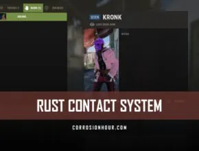 RUST Contact System Guide