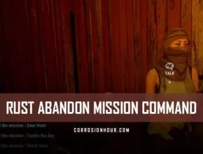 RUST Abandon Mission Command