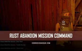 RUST Abandon Mission Command